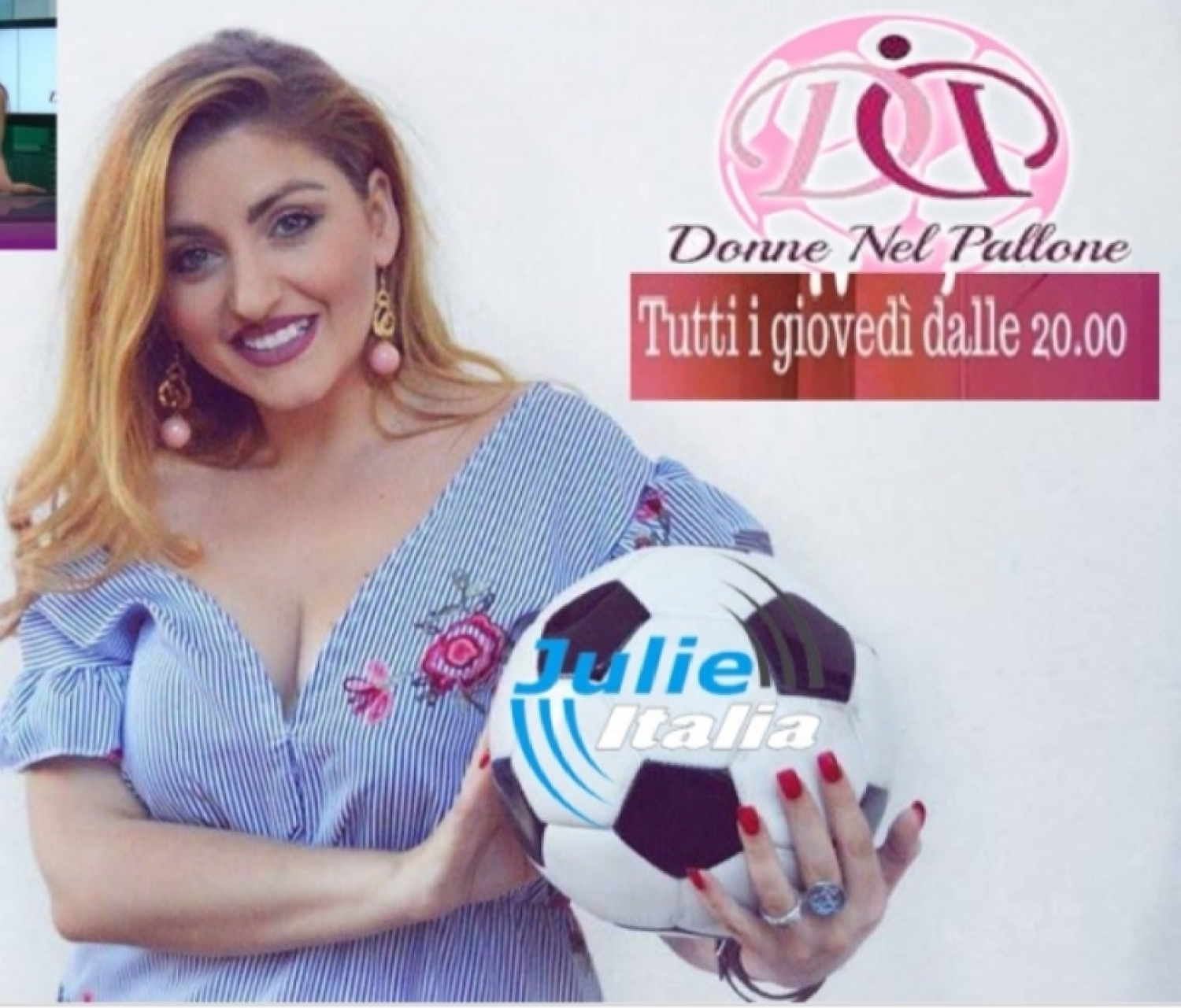 Al via "Donne Nel Pallone, speciale Occhio al ritiro" in onda su Julie Italia