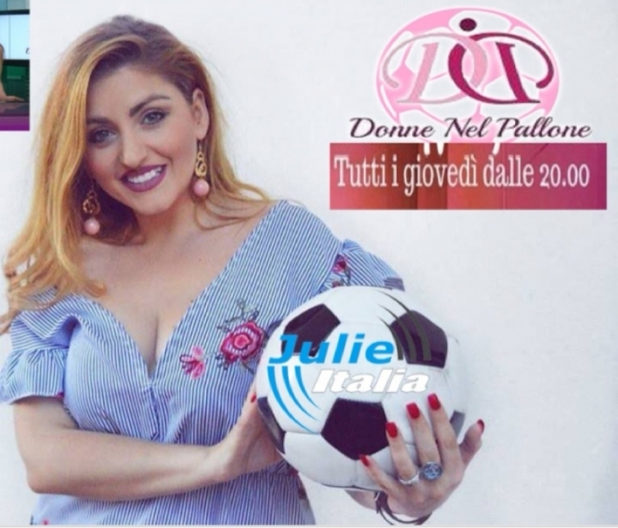 Al via &quot;Donne Nel Pallone, speciale Occhio al ritiro&quot; in onda su Julie Italia