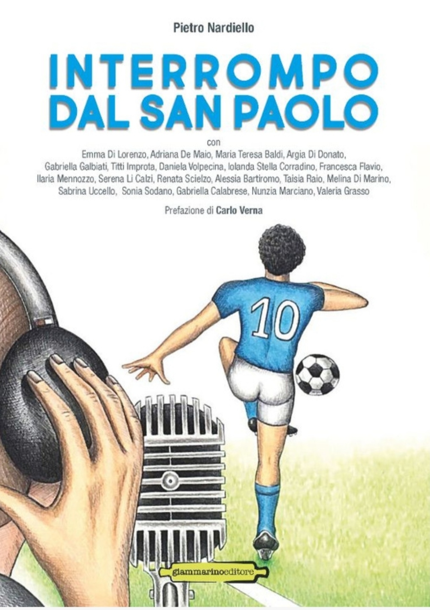 In libreria “Interrompo dal San Paolo” La storia del Calcio Napoli in un’antologia che lega memoria ed emozioni