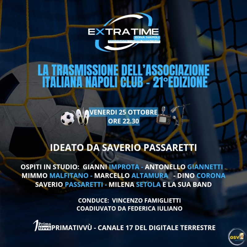 Stasera ore 22:30 appuntamento con &quot;Extra Time Zona Napoli&quot;