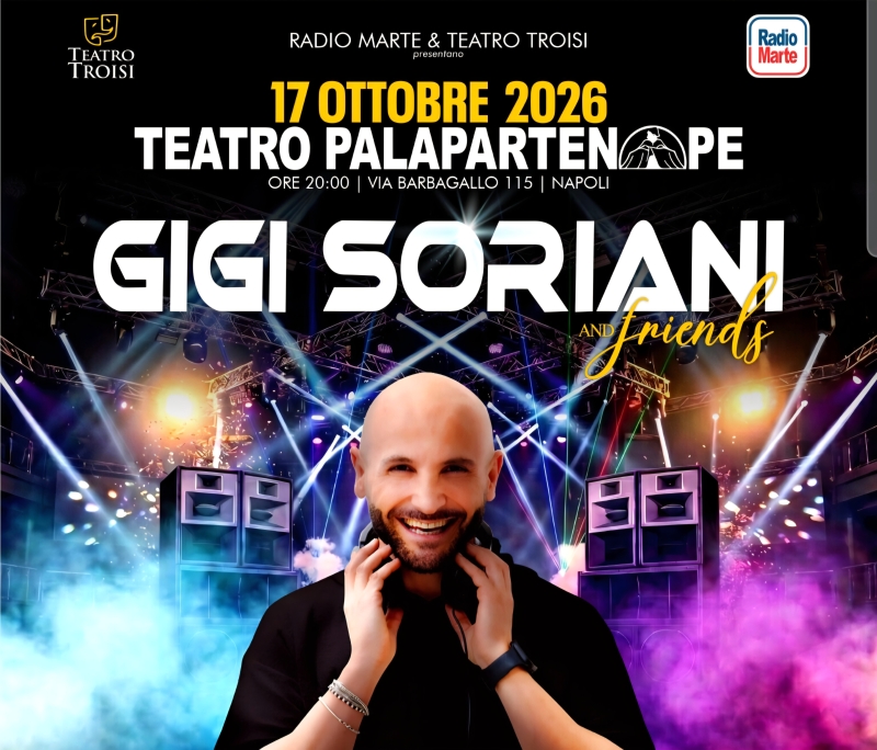 Napoli, a ottobre “Gigi Soriani and Friends” prodotto da Radio Marte: il concerto di musica dance