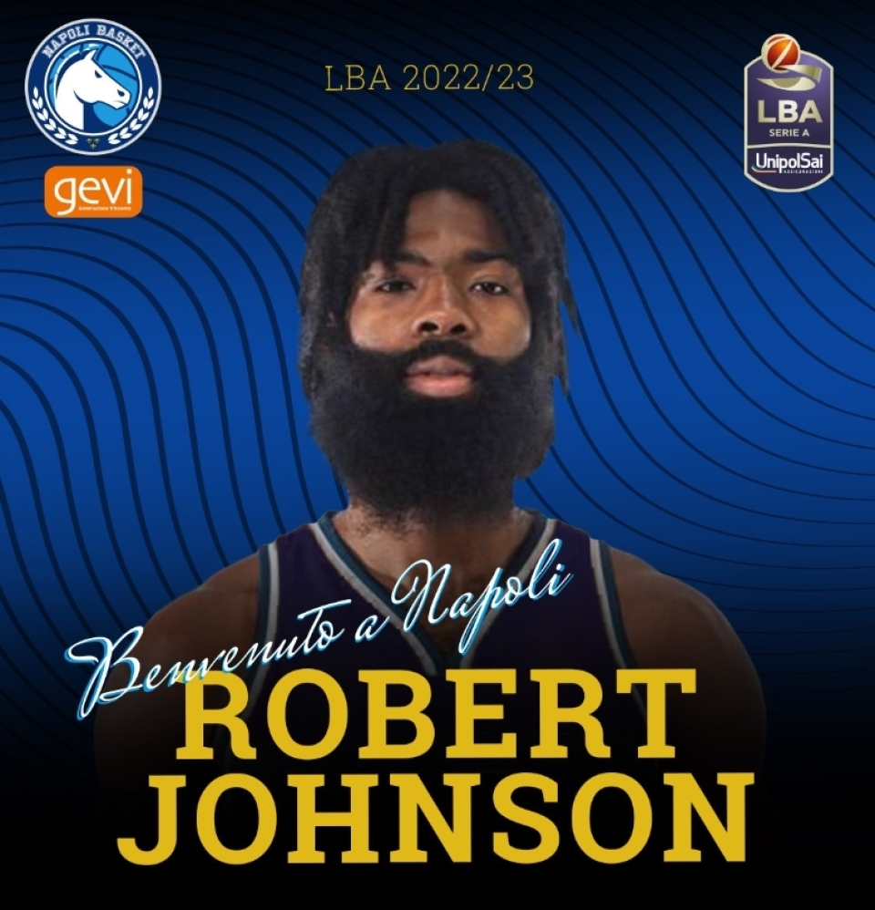 Gevi Napoli Basket : Ufficiale l'ingaggio di Robert Johnson