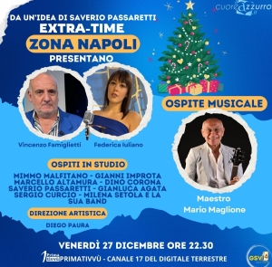 Stasera appuntamento con Extra Time Zona Napoli in versione natalizia