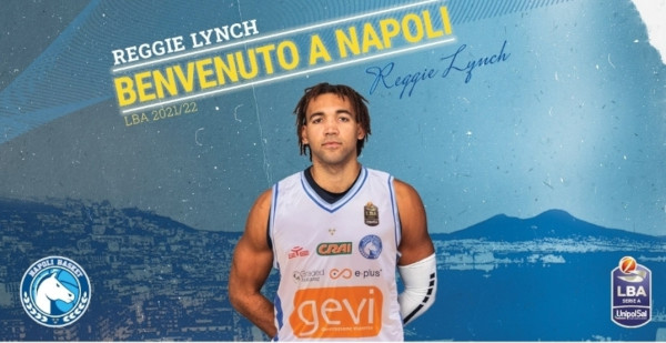 Gevi Napoli Basket, Arriva Reggie Lynch