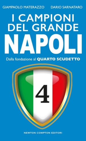 DA DOMANI IN LIBRERIA “I CAMPIONI DEL GRANDE NAPOLI 2025”